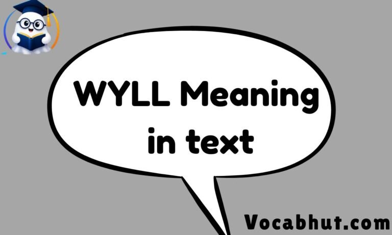 WYLL Meaning in text